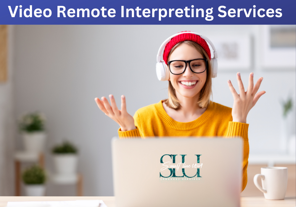 Read more about the article What Is Video Remote Interpreting Services?