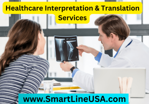 Healthcare Interpretation & Translation Services Onsite and Remotely